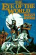 Book cover of the Eye of the World, the first book in the Wheel of Time book series